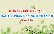 Bài 1.2 trang 11 SGK Toán 10 tập 1 Kết nối tri thức